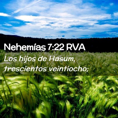Picture 02 - Nehemías 7:22 RVA - Los hijos de Hasum, trescientos - Bible Verse Picture