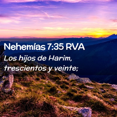 Picture 02 - Nehemías 7:35 RVA - Los hijos de Harim, trescientos y - Bible Verse Picture