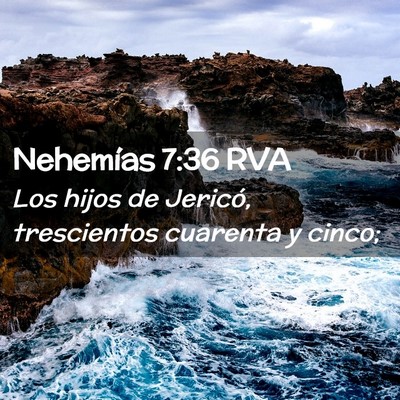 Picture 02 - Nehemías 7:36 RVA - Los hijos de Jericó, trescientos cuarenta y - Bible Verse Picture