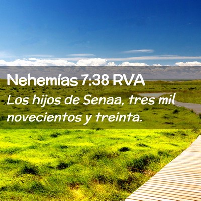Picture 02 - Nehemías 7:38 RVA - Los hijos de Senaa, tres mil novecientos y - Bible Verse Picture