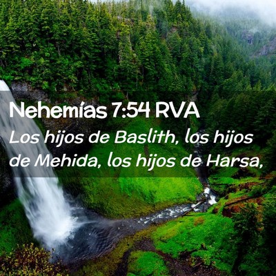 Picture 02 - Nehemías 7:54 RVA - Los hijos de Baslith, los hijos de Mehida, los - Bible Verse Picture