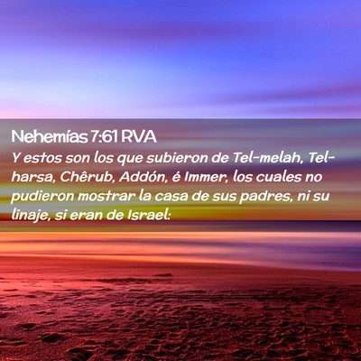 Picture 02 - Nehemías 7:61 RVA - Y estos son los que subieron de Tel-melah, - Bible Verse Picture