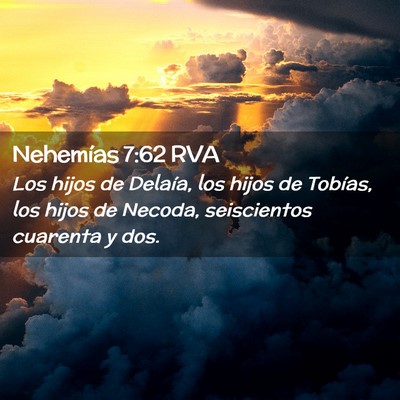 Picture 02 - Nehemías 7:62 RVA - Los hijos de Delaía, los hijos de Tobías, los - Bible Verse Picture
