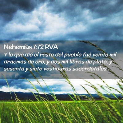 Picture 02 - Nehemías 7:72 RVA - Y lo que dió el resto del pueblo fué veinte mil - Bible Verse Picture