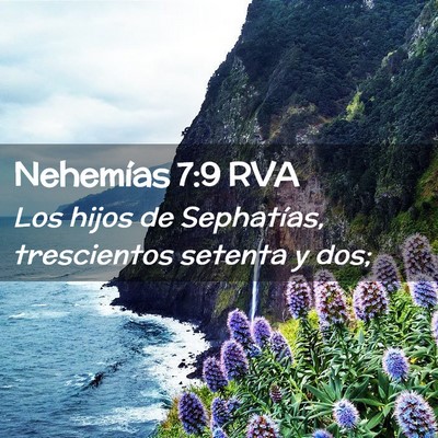 Picture 02 - Nehemías 7:9 RVA - Los hijos de Sephatías, trescientos setenta y - Bible Verse Picture