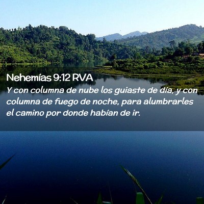 Picture 02 - Nehemías 9:12 RVA - Y con columna de nube los guiaste de día, y con - Bible Verse Picture