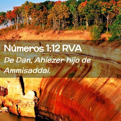 Picture 02 - Números 1:12 RVA - De Dan, Ahiezer hijo de - Bible Verse Picture
