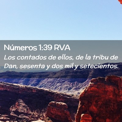 Picture 02 - Números 1:39 RVA - Los contados de ellos, de la tribu de Dan, - Bible Verse Picture
