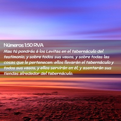 Picture 02 - Números 1:50 RVA - Mas tú pondrás á los Levitas en el - Bible Verse Picture