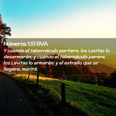 Picture 02 - Números 1:51 RVA - Y cuando el tabernáculo partiere, los Levitas lo - Bible Verse Picture