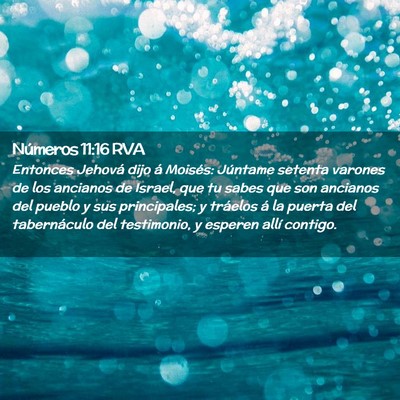 Picture 02 - Números 11:16 RVA - Entonces Jehová dijo á Moisés: Júntame - Bible Verse Picture