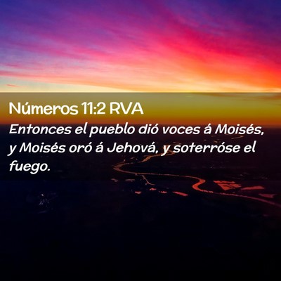 Picture 02 - Números 11:2 RVA - Entonces el pueblo dió voces á Moisés, y - Bible Verse Picture