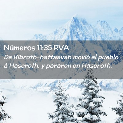 Picture 02 - Números 11:35 RVA - De Kibroth-hattaavah movió el pueblo á - Bible Verse Picture