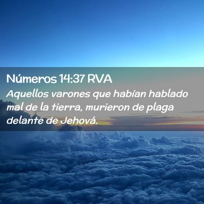 Picture 02 - Números 14:37 RVA - Aquellos varones que habían hablado mal de la - Bible Verse Picture