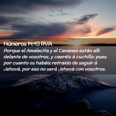 Picture 02 - Números 14:43 RVA - Porque el Amalecita y el Cananeo están allí - Bible Verse Picture