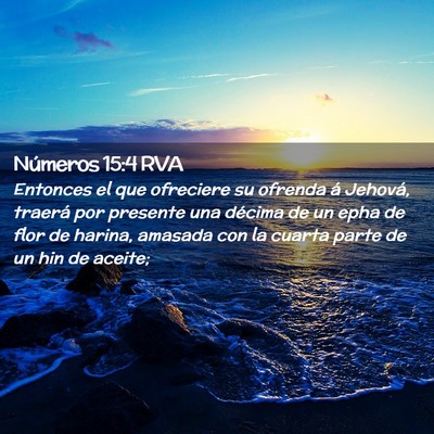 Picture 02 - Números 15:4 RVA - Entonces el que ofreciere su ofrenda á Jehová, - Bible Verse Picture