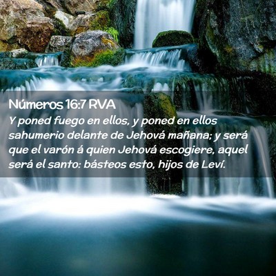 Picture 02 - Números 16:7 RVA - Y poned fuego en ellos, y poned en ellos - Bible Verse Picture