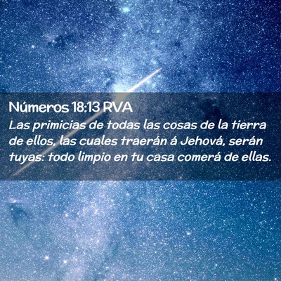 Picture 02 - Números 18:13 RVA - Las primicias de todas las cosas de la tierra de - Bible Verse Picture