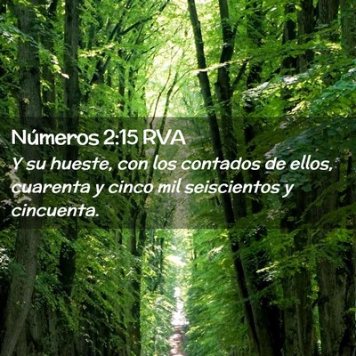 Picture 02 - Números 2:15 RVA - Y su hueste, con los contados de ellos, cuarenta - Bible Verse Picture