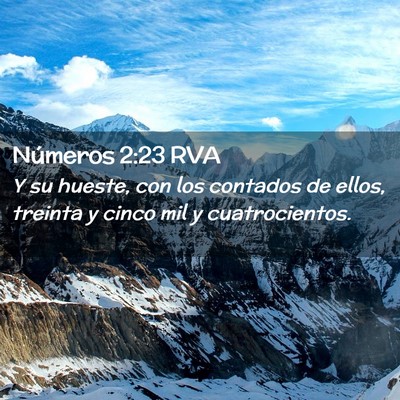Picture 02 - Números 2:23 RVA - Y su hueste, con los contados de ellos, treinta y - Bible Verse Picture