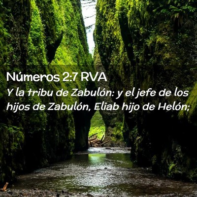 Picture 02 - Números 2:7 RVA - Y la tribu de Zabulón: y el jefe de los hijos de - Bible Verse Picture