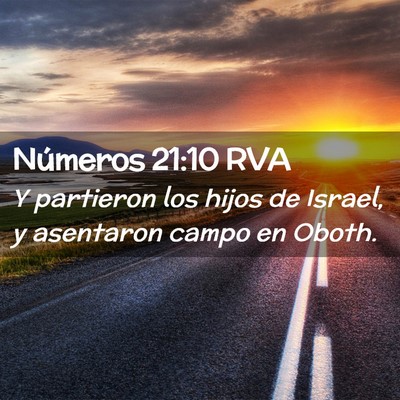 Picture 02 - Números 21:10 RVA - Y partieron los hijos de Israel, y asentaron - Bible Verse Picture