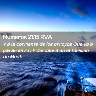 Picture 02 - Números 21:15 RVA - Y á la corriente de los arroyos Que va á parar - Bible Verse Picture