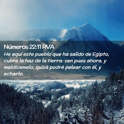 Picture 02 - Números 22:11 RVA - He aquí este pueblo que ha salido de Egipto, - Bible Verse Picture