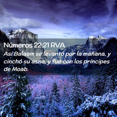 Picture 02 - Números 22:21 RVA - Así Balaam se levantó por la mañana, y cinchó - Bible Verse Picture