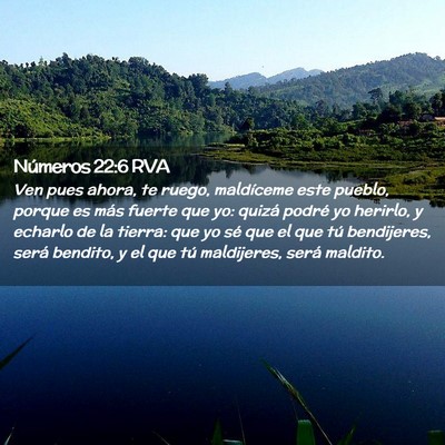 Picture 02 - Números 22:6 RVA - Ven pues ahora, te ruego, maldíceme este pueblo, - Bible Verse Picture