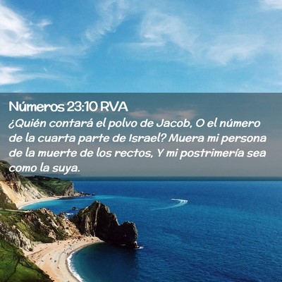 Picture 02 - Números 23:10 RVA - ¿Quién contará el polvo de Jacob, O el número - Bible Verse Picture