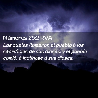 Picture 02 - Números 25:2 RVA - Las cuales llamaron al pueblo á los sacrificios - Bible Verse Picture