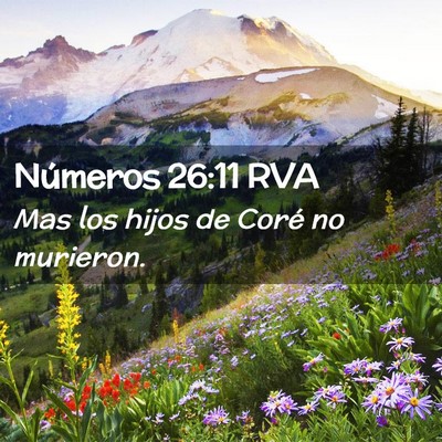 Picture 02 - Números 26:11 RVA - Mas los hijos de Coré no - Bible Verse Picture