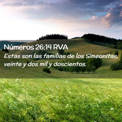 Picture 02 - Números 26:14 RVA - Estas son las familias de los Simeonitas, veinte - Bible Verse Picture