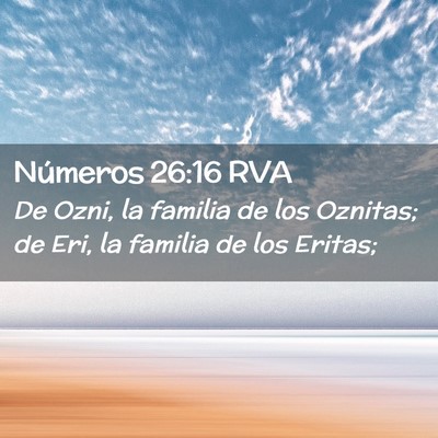 Picture 02 - Números 26:16 RVA - De Ozni, la familia de los Oznitas; de Eri, la - Bible Verse Picture