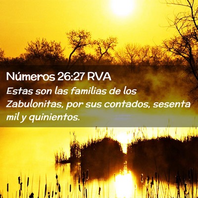 Picture 02 - Números 26:27 RVA - Estas son las familias de los Zabulonitas, por - Bible Verse Picture