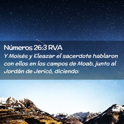 Picture 02 - Números 26:3 RVA - Y Moisés y Eleazar el sacerdote hablaron con - Bible Verse Picture