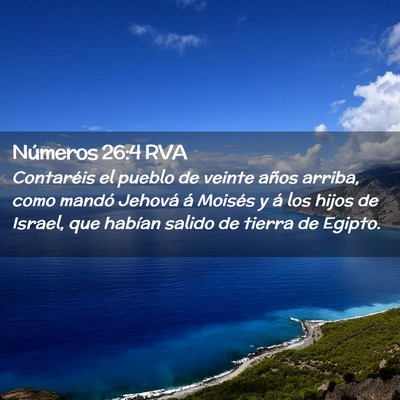 Picture 02 - Números 26:4 RVA - Contaréis el pueblo de veinte años arriba, como - Bible Verse Picture