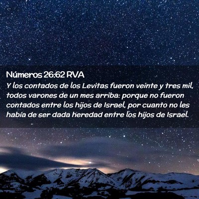 Picture 02 - Números 26:62 RVA - Y los contados de los Levitas fueron veinte y - Bible Verse Picture