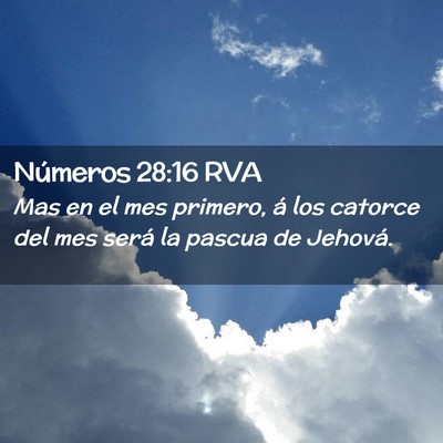 Picture 02 - Números 28:16 RVA - Mas en el mes primero, á los catorce del mes - Bible Verse Picture