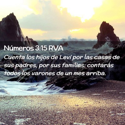 Picture 02 - Números 3:15 RVA - Cuenta los hijos de Leví por las casas de sus - Bible Verse Picture