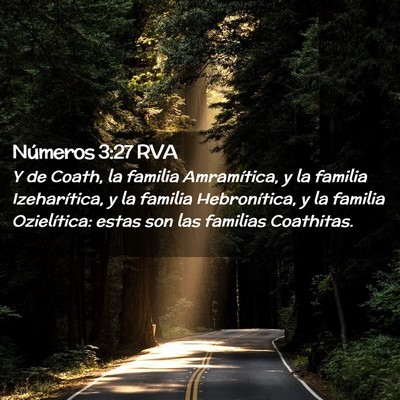 Picture 02 - Números 3:27 RVA - Y de Coath, la familia Amramítica, y la familia - Bible Verse Picture