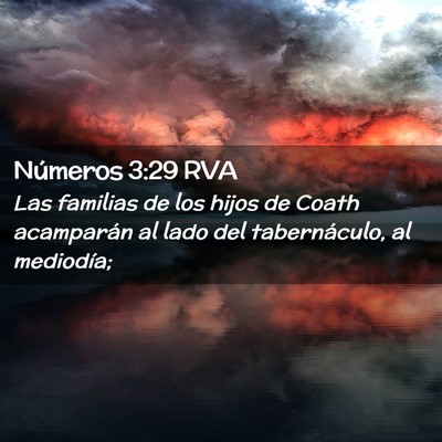 Picture 02 - Números 3:29 RVA - Las familias de los hijos de Coath acamparán al - Bible Verse Picture
