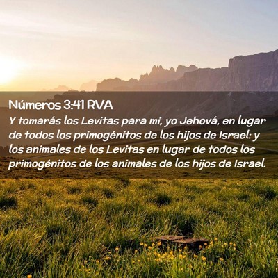 Picture 02 - Números 3:41 RVA - Y tomarás los Levitas para mí, yo Jehová, en - Bible Verse Picture