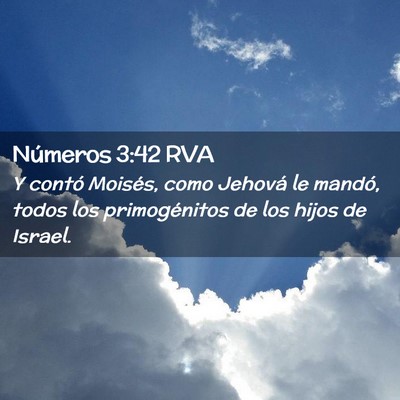 Picture 02 - Números 3:42 RVA - Y contó Moisés, como Jehová le mandó, todos - Bible Verse Picture