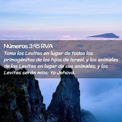 Picture 02 - Números 3:45 RVA - Toma los Levitas en lugar de todos los - Bible Verse Picture