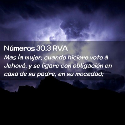 Picture 02 - Números 30:3 RVA - Mas la mujer, cuando hiciere voto á Jehová, y - Bible Verse Picture