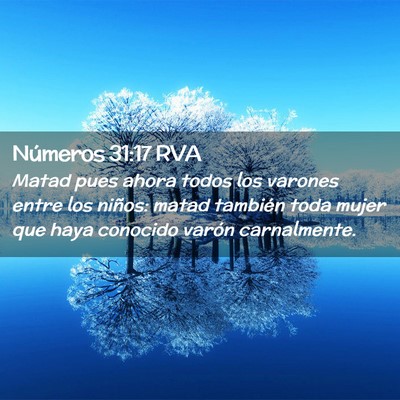 Picture 02 - Números 31:17 RVA - Matad pues ahora todos los varones entre los - Bible Verse Picture