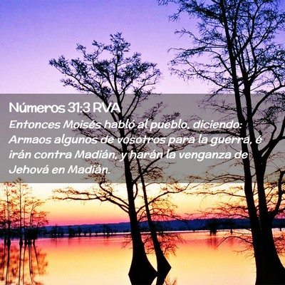 Picture 02 - Números 31:3 RVA - Entonces Moisés habló al pueblo, diciendo: - Bible Verse Picture