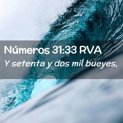 Picture 02 - Números 31:33 RVA - Y setenta y dos mil - Bible Verse Picture